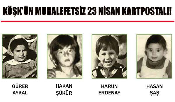 Köşk'ün 23 Nisan kartpostalındaki ünlüler - Resim 13