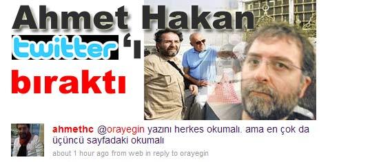 Ahmet Hakan Twitter'ı bıraktı