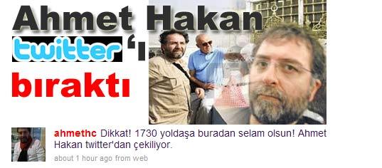 Ahmet Hakan Twitter'ı bıraktı