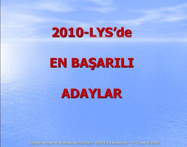 2010 Lys Sınavlarına ilişkin sayısal bilgiler