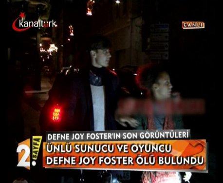 Defne Joy Foster'ın son görüntüleri