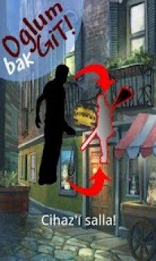 Oğlum bak git oyunu çıktı