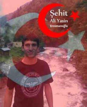 Hakkari'de şehit düşen Komando Onbaşı Ali Yasin Erosmanoğlu