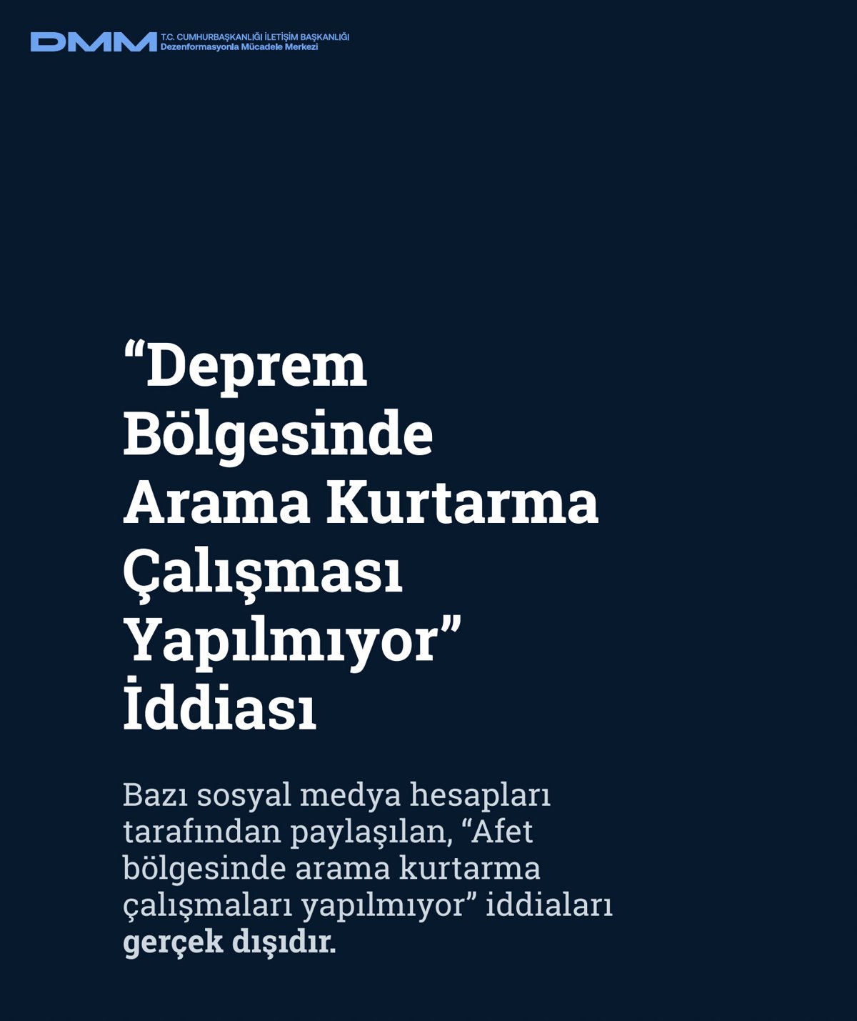 DMM, 6 Şubat depreminde yalan kampanyaları ifşa etti