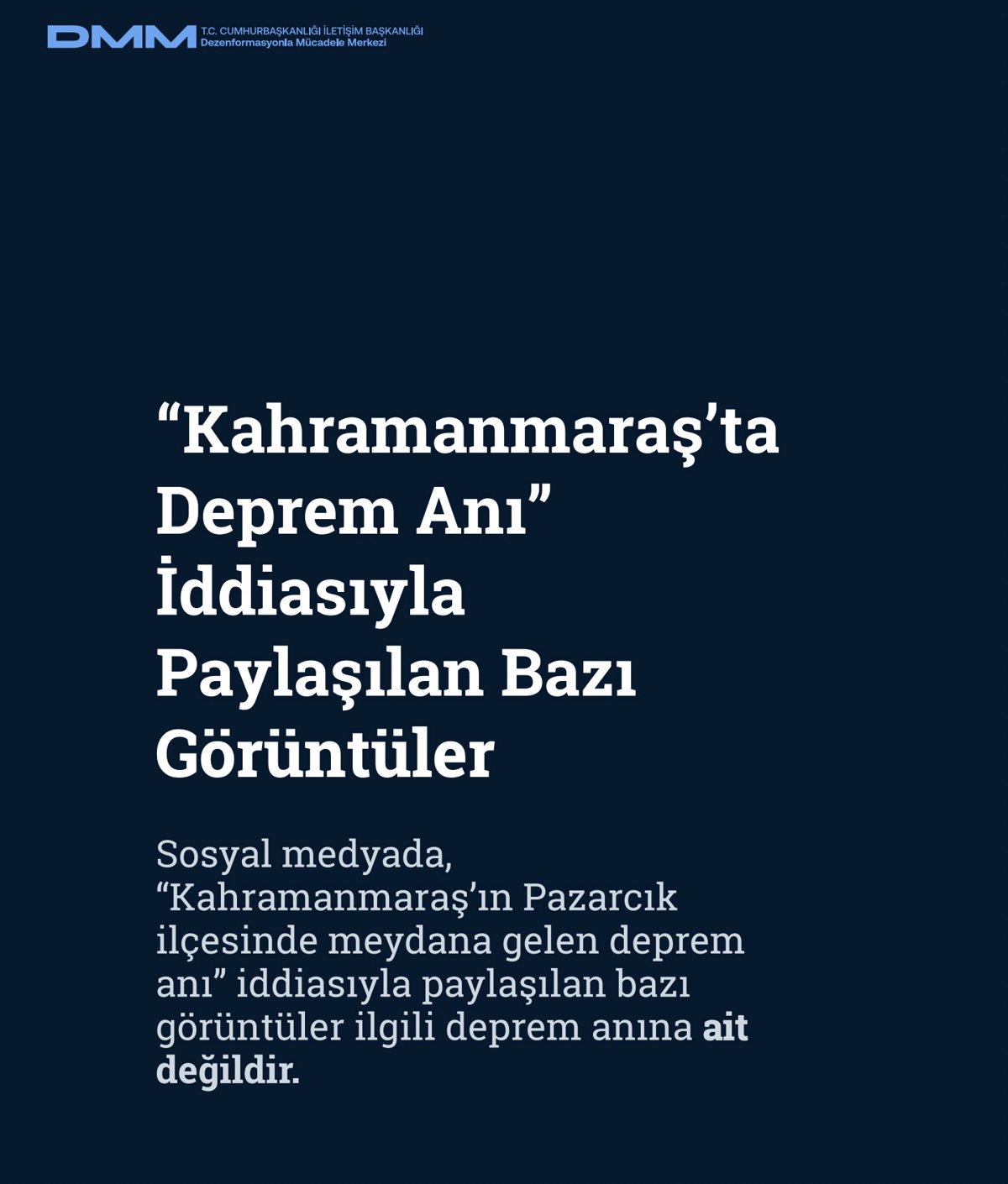 DMM, 6 Şubat depreminde yalan kampanyaları ifşa etti