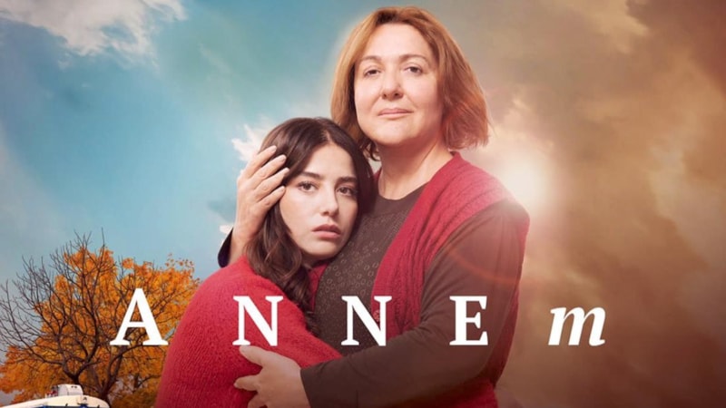 Annem filmi nerede ve ne zaman çekildi? İşte Annem filmi konusu ve oyuncu kadrosu!