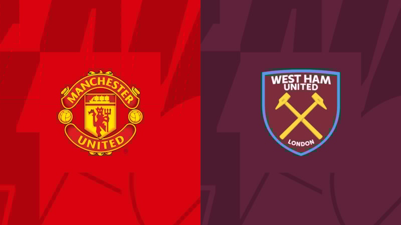 Manchester United - West Ham United maçı ne zaman, saat kaçta ve hangi kanalda?