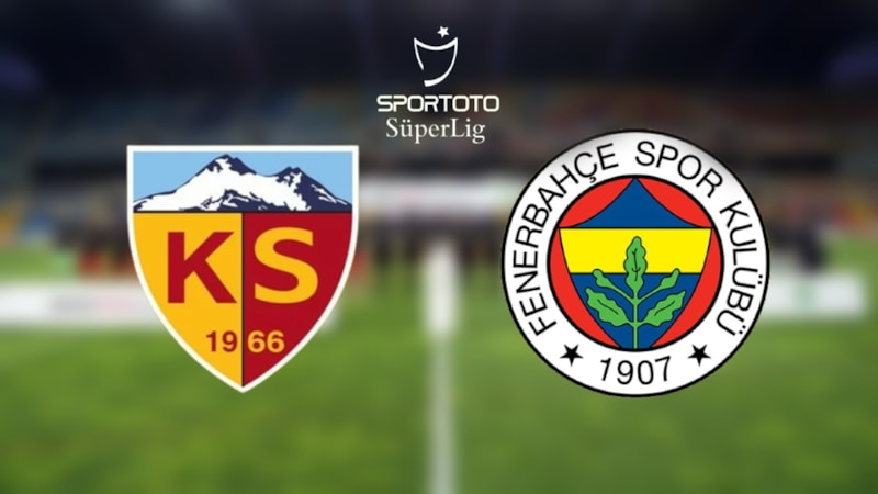 Kayserispor - Fenerbahçe maçı ne zaman, saat kaçta ve hangi kanalda? İşte muhtemel 11'ler!