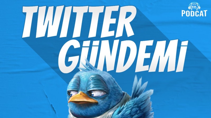 Haftanın trendleri bu podcast serisinde: Twitter Gündemi