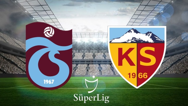 Süper Lig 27. hafta: Trabzonspor - Kayserispor maçı ne zaman, saat kaçta ve hangi kanalda?