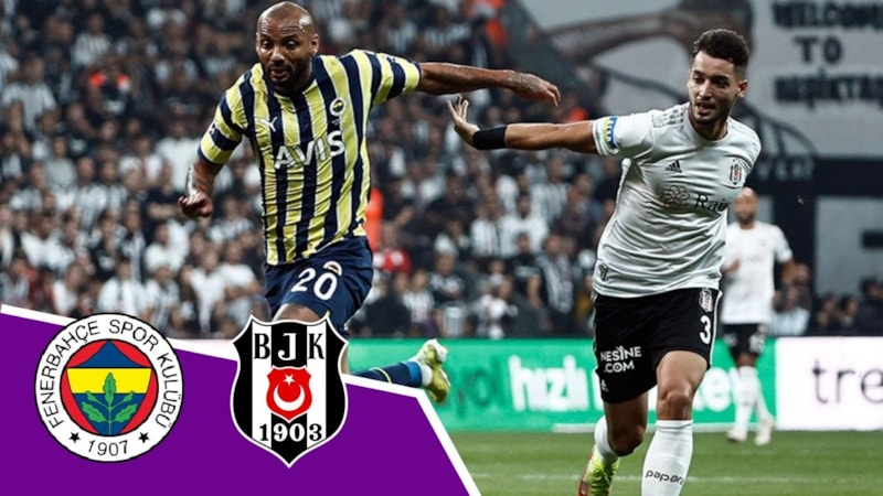 FB - BJK derbisi ne zaman? Fenerbahçe - Beşiktaş maçı saat kaçta ve hangi kanalda? İşte muhtemel 11'ler!