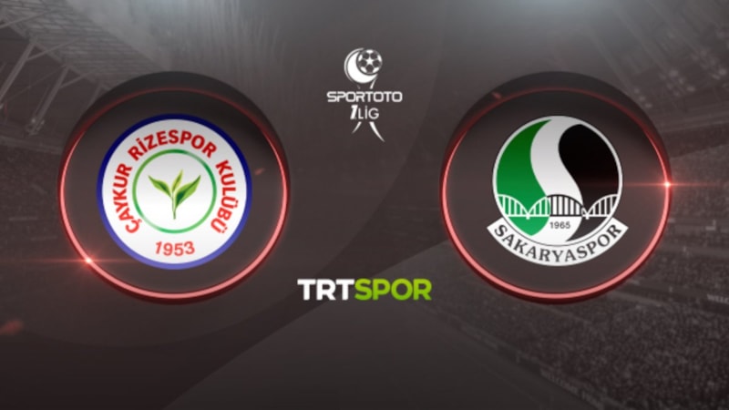 Spor Toto 1. Lig 32. hafta | Çaykur Rizespor - Sakaryaspor maçı ne zaman, saat kaçta ve hangi kanalda?