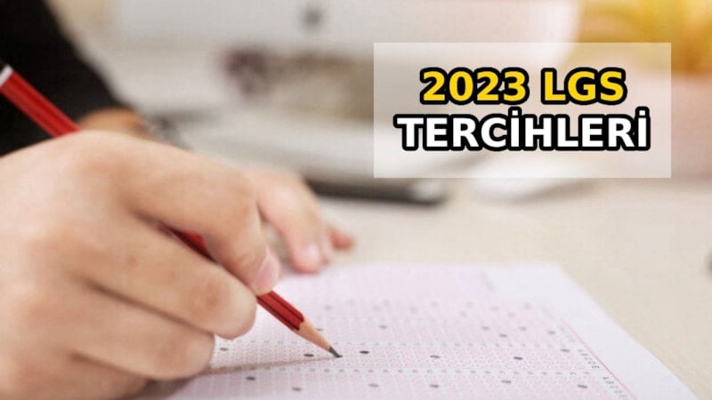 2023 LGS Tercihleri: Nasıl ve nereden yapılır? Son gün ne zaman?