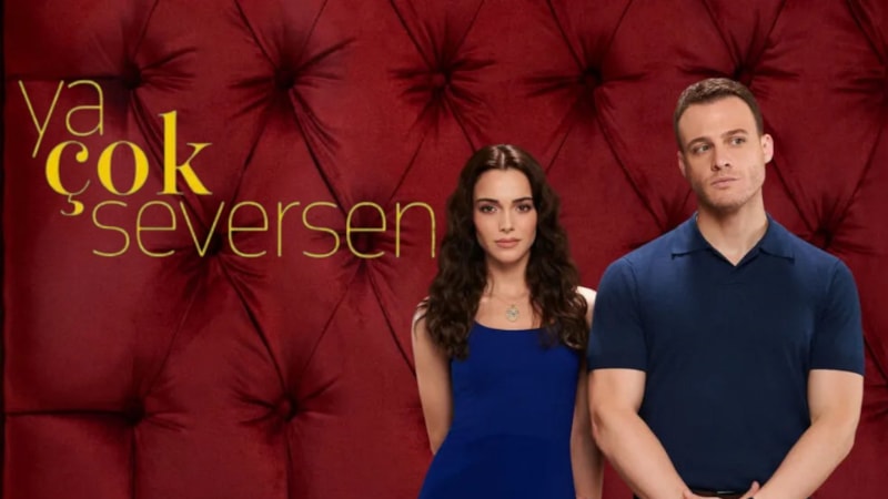 Ya Çok Seversen gerçek hikaye mi, nerede çekiliyor? İşte Ya Çok Seversen konusu ve oyuncuları