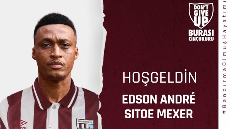 Bandırmaspor, Edson Andre Sitoe Mexer'i transfer etti