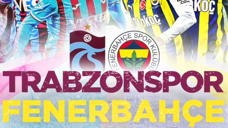 Trabzonspor - Fenerbahçe maçı ne zaman, saat kaçta ve hangi kanalda?