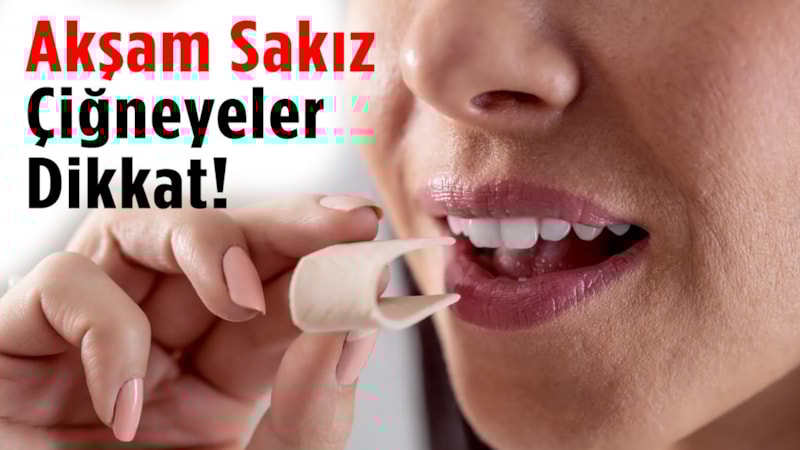 Denemeyin bile! Akşam sakız çiğnemek bakın neye yol açıyor…