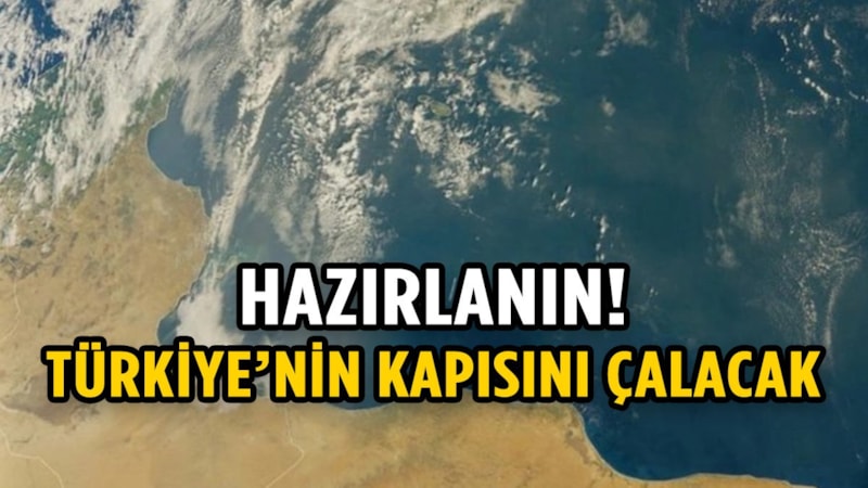 Türkiye'ye sürpriz ziyaret! O tarihe hazırlanın; Cayır cayır yakacak