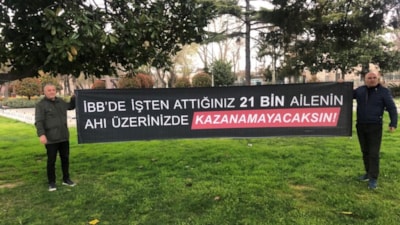 İBB'nin tazminatsız işten çıkarılan işçilerden eylem: '21 bin ailenin ahı üzerinizde'
