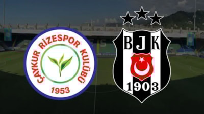 Çaykur Rizespor - Beşiktaş maçı ne zaman, saat kaçta ve hangi kanalda?