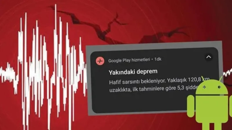 Android telefonlar depremleri nasıl önceden tahmin ediyor