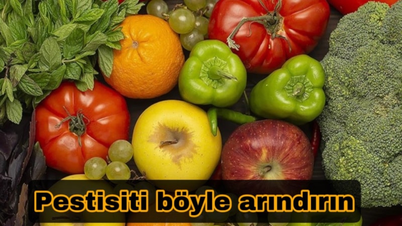 5 dakikada pestisit temizliği: Bu yöntemle %100 arınıyor...