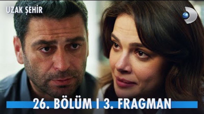 Uzak Şehir 26. bölüm 3. fragman: İlan-ı aşk geliyor...