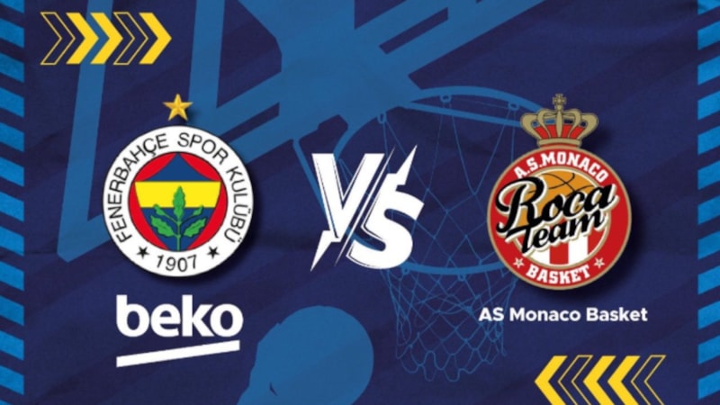 Fenerbahçe Beko - Monaco maçı ne zaman, saat kaçta ve hangi kanalda?