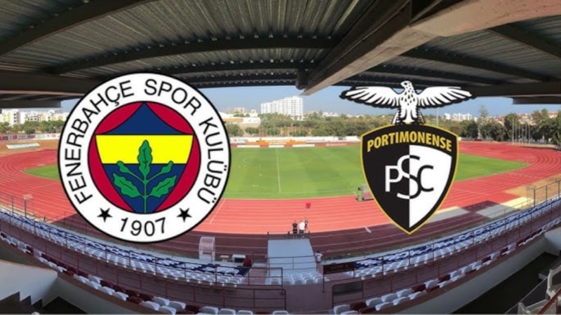 Fenerbahçe - Portimonense maçı ne zaman, saat kaçta ve hangi kanalda?