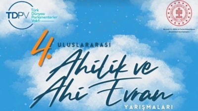 Türk Dünyası Parlamenterler Vakfı'nın Ahilik yarışması sonuçlandı