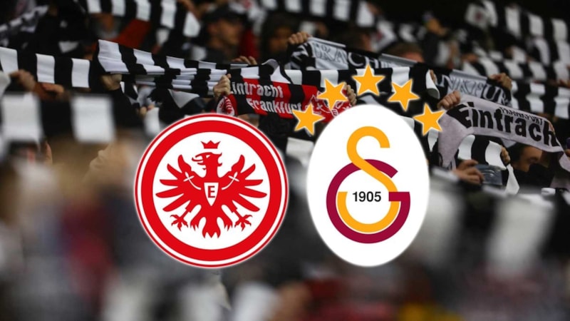 Eintracht Frankfurt - Galatasaray maçı ne zaman, saat kaçta ve hangi kanalda?