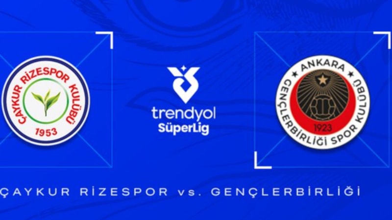 Çaykur Rizespor - Gençlerbirliği maçı ne zaman, saat kaçta ve hangi kanalda?