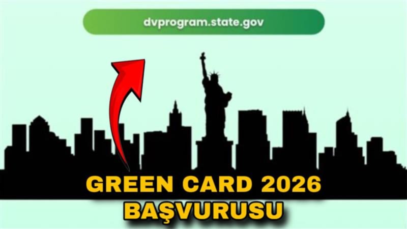 Green Card 2026 başvurusu nasıl yapılır