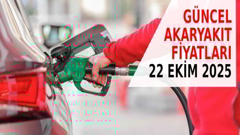 Akaryakıtta tabela değişti: İşte 22 Ekim güncel benzin, motorin ve LPG fiyatları