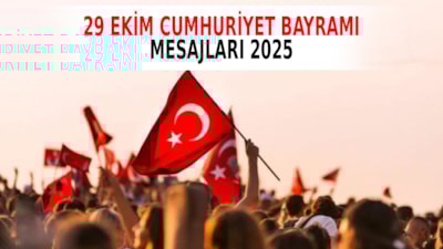 29 Ekim Cumhuriyet Bayramı mesajları 2025: En yeni, coşkulu ve anlamlı kutlama sözleri