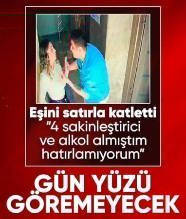 Antalya'da eşini satırla öldüren kocaya müebbet