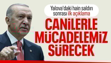 Cumhurbaşkanı Erdoğan: Eli kanlı canilerle mücadele sürecek
