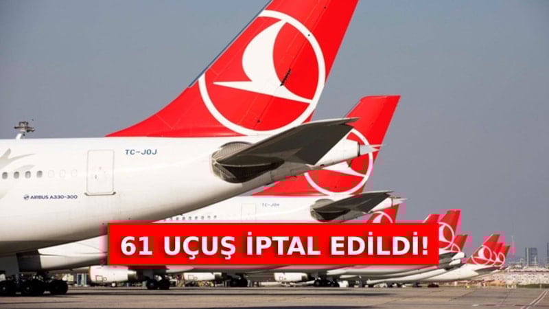 31 Aralık THY iptal edilen uçuşlar: Hangi seferler iptal edildi?