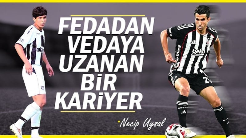 Necip Uysal'ın Beşiktaş kariyeri