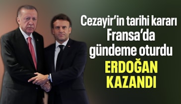 Fransız dergiden Cezayir analizi: Erdoğan kazandı