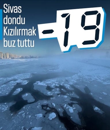 Sivas'ta dondurucu soğuk: Termometreler eksi 19'u gördü