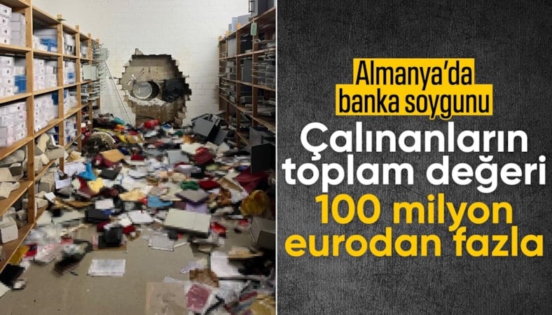 Almanya’daki banka soygununda şok rakam: Çalınanların değeri 100 milyon euroyu aştı