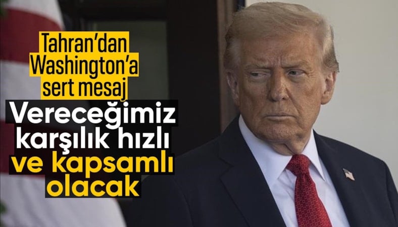 İran: Her türlü saldırıya vereceğimiz karşılık hızlı olacak