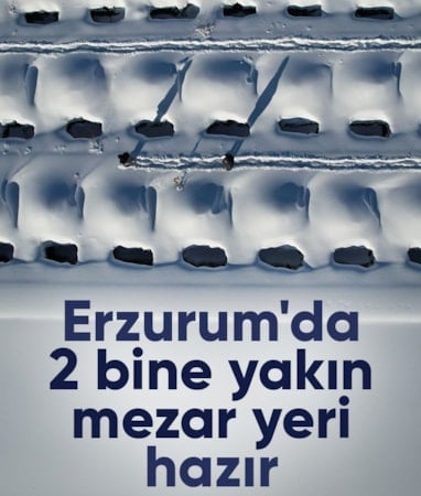 Erzurum'da 2 bine yakın mezar kazıldı