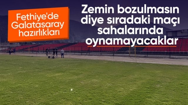 Fethiye İlçe Stadı'nda Galatasaray maçı hazırlıkları sürüyor