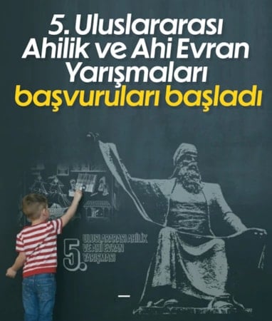 5. Uluslararası Ahilik ve Ahi Evran Yarışmaları başvuruları başladı