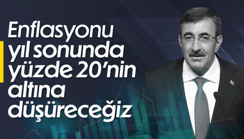 Cevdet Yılmaz: 2026 sonunda enflasyonu yüzde 20'nin altına düşürmeyi hedefliyoruz