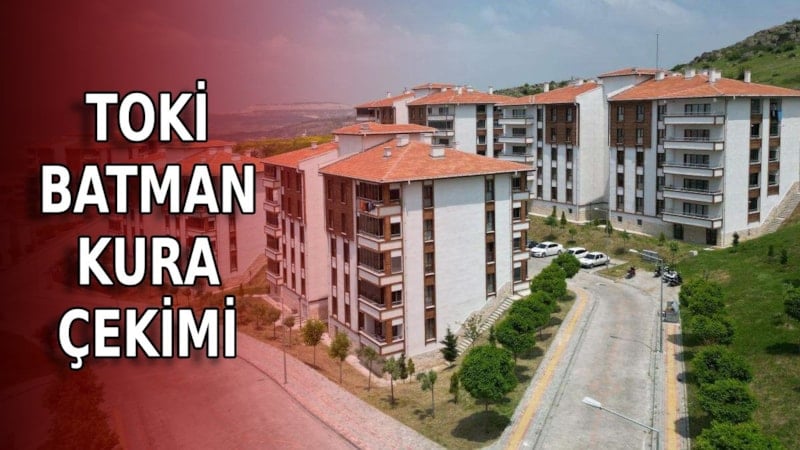 TOKİ Batman kura çekimi CANLI İZLE: Kura çekimi kaçta yapılacak, nereden izlenir?