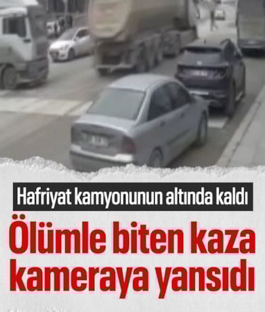 Ankara'da hafriyat kamyonunun üzerinden geçtiği kadın yaşamını yitirdi
