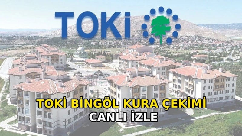 TOKİ Bingöl kura çekimi CANLI İZLE: TOKİ Bingöl kura çekimi saati…